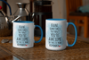 Personalized "Sometimes You Forget You're Awesome" Inspirational Coffee Mug/Teacup - Choice of sizes and colors