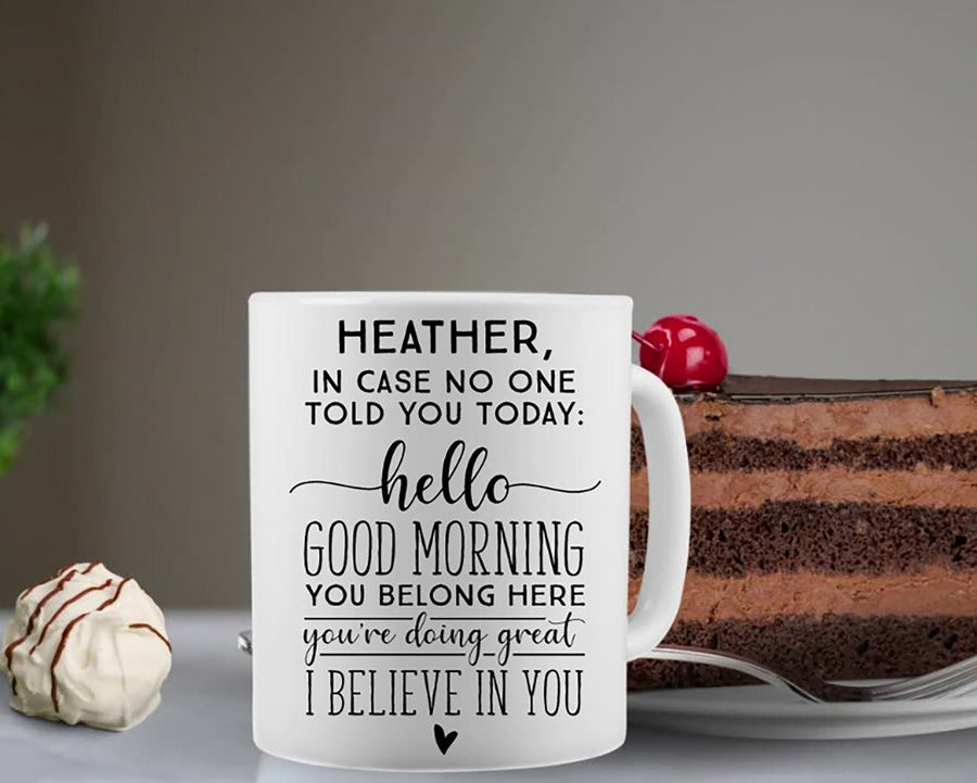 Front view of 'In Case No One Told You' inspirational mug.