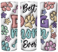 Best Dog Mom Ever 20 oz stainless steel tumbler with colorful paw prints and floral designs on a white background.
