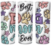 Best Dog Mom Ever 20 oz Stainless Steel Tumbler | 3D Inflated Paw Print Design | Double Wall Insulated Travel Mug