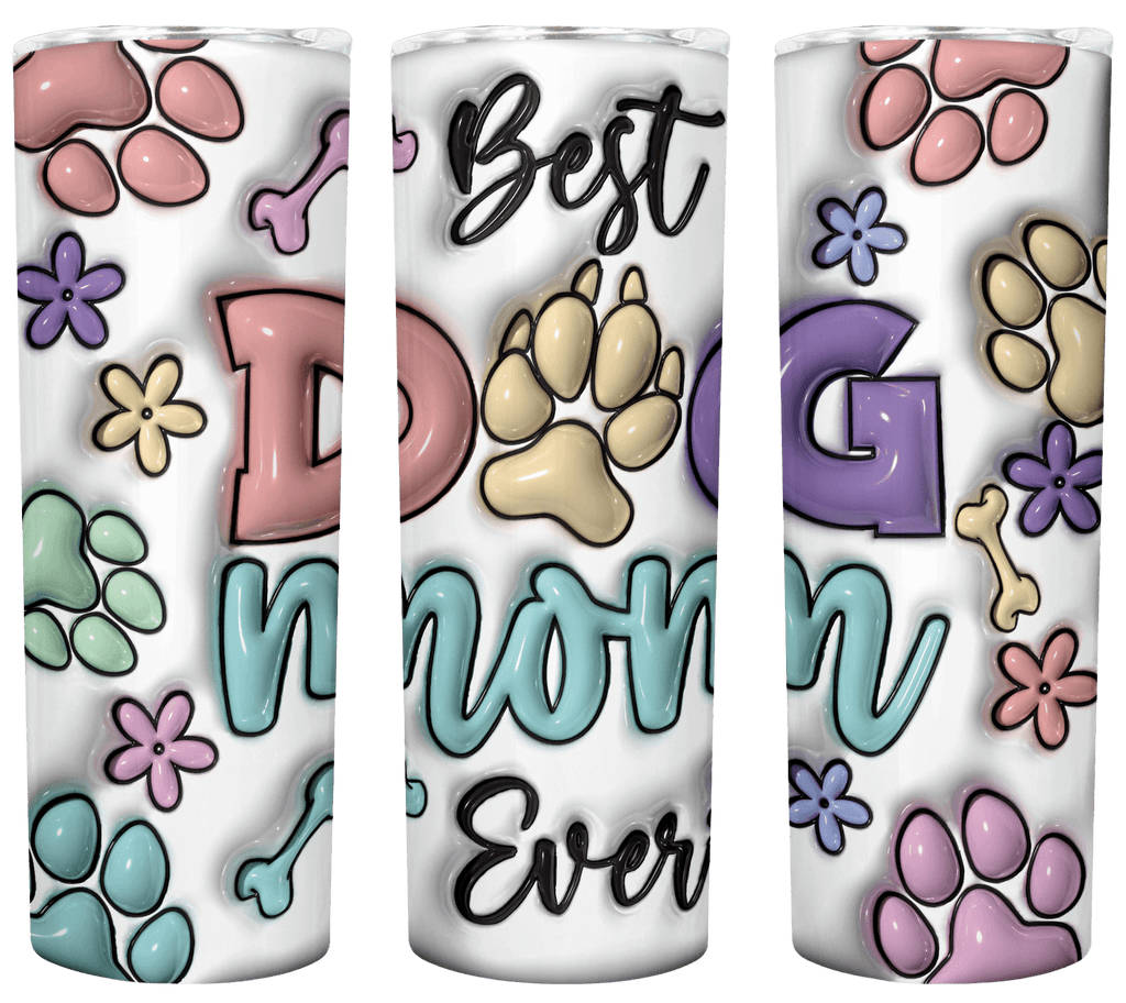 Best Dog Mom Ever 20 oz Stainless Steel Tumbler | 3D Inflated Paw Print Design | Double Wall Insulated Travel Mug