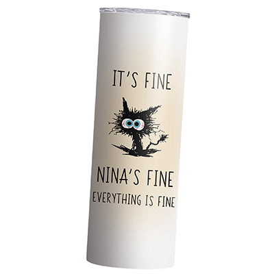 Personalized It's Fine I'm Fine Everything is Fine 20-Ounce Stainless Travel Tumbler - Choice of Color
