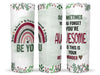 'Be You, Be Awesome' 20 oz Stainless Steel Tumbler with Inspiring BOHO Rainbow Design"