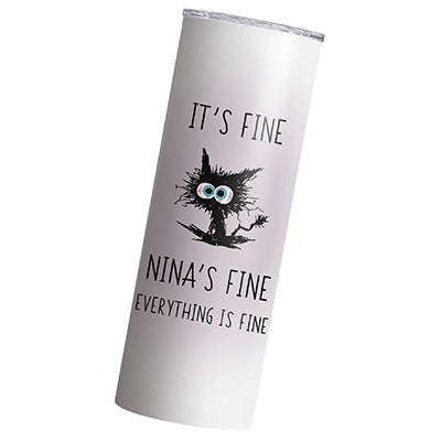 Personalized It's Fine I'm Fine Everything is Fine 20-Ounce Stainless Travel Tumbler - Choice of Color