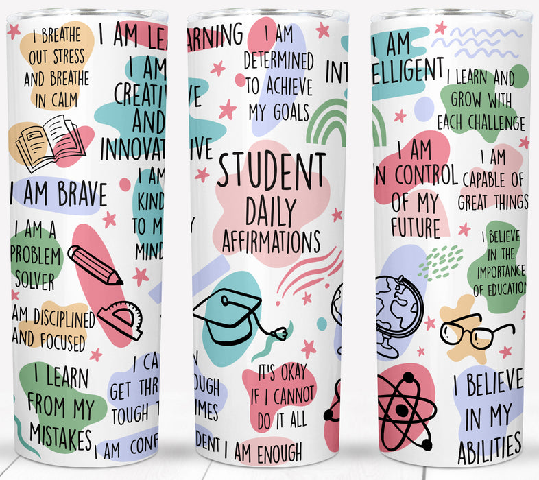 Student Daily Affirmations 20oz Stainless Steel Tumbler with Plastic Straw