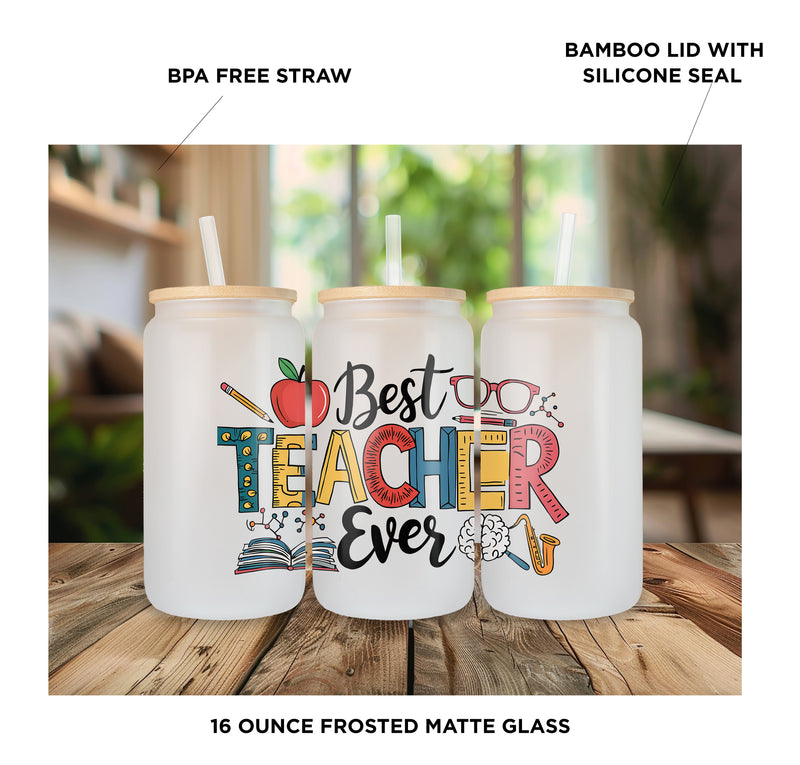 Best Teacher Ever 16oz Frosted Glass Can Tumbler – Gift for Educators