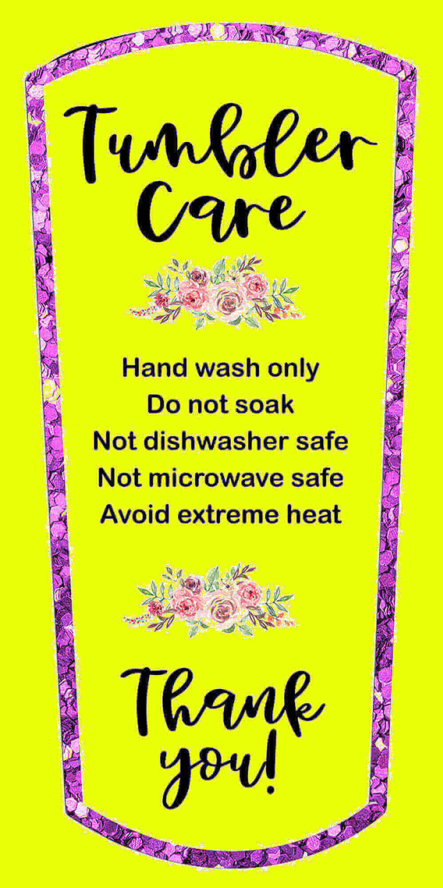 Bright yellow tumbler care card with floral accents, detailing hand wash instructions and care tips.